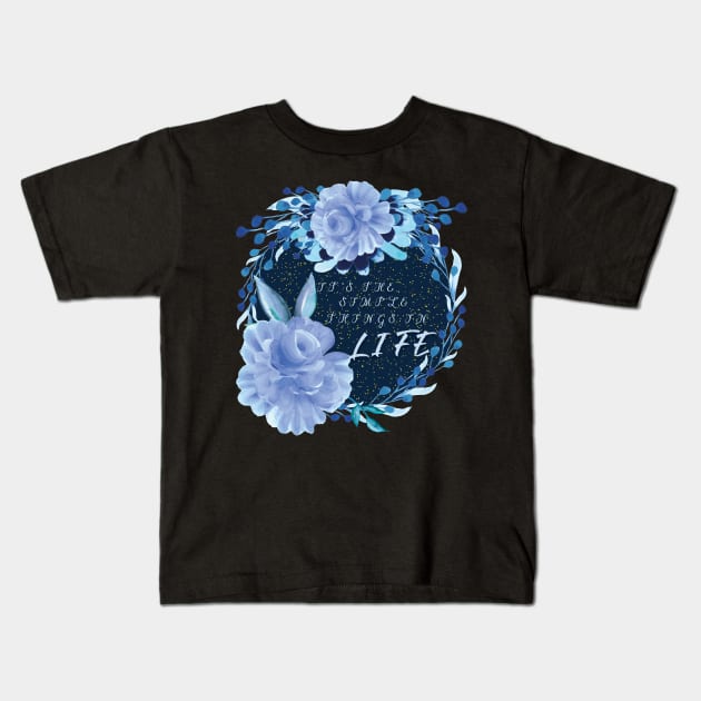 Blue Rose - Simple Things in Life Kids T-Shirt by FoxScales